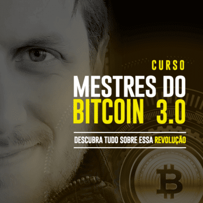 Curso Mestres do Bitcoin 3.0 2022